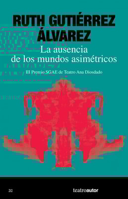 La ausencia de los mundos asimétricos