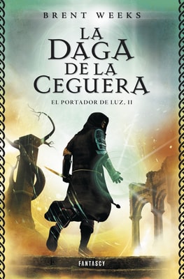 La daga de la ceguera (El Portador de Luz 2)