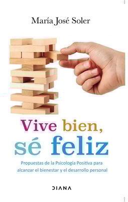 Vive bien. Sé feliz.