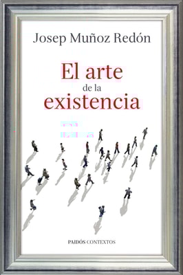 El arte de la existencia