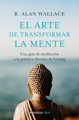 El arte de transformar la mente