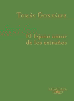 El lejano amor de los extraños