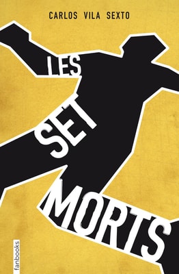 Les set morts