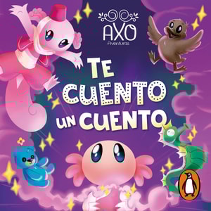 Axo Aventuras - Te cuento un cuento
