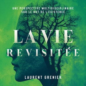 La vie revisitée