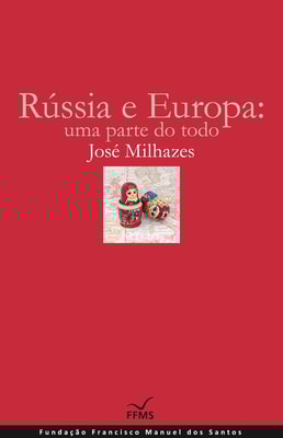 Rússia e Europa: uma parte do todo