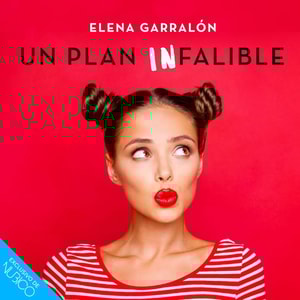 Un plan infalible