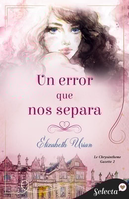 Un error que nos separa (Le Chrysanthème Gazette 2)