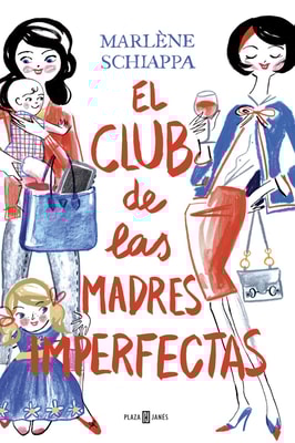 El club de las madres imperfectas