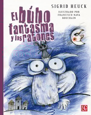 El búho fantasma y los ratones