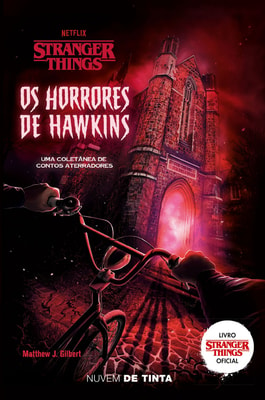 Stranger Things: Os horrores de Hawkins (Série Stranger Things 4)