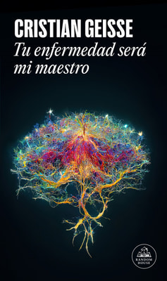 Tú enfermedad será mi maestro