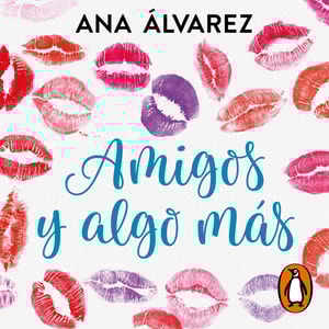 Amigos y algo más (Serie Amigos 3)