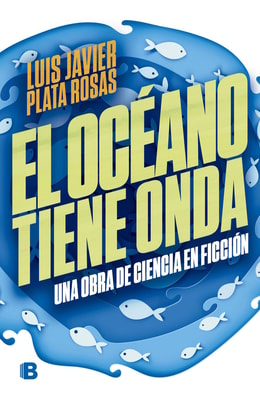 El océano tiene onda
