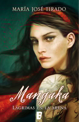 Mangaka. Lágrimas en la arena (Premio Vergara - El Rincón de la Novela Romántica 2014)