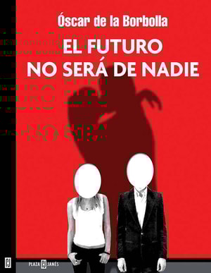 El futuro no será de nadie