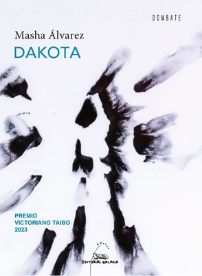 Dakota (XV Premio Victoriano Taibo 2023)