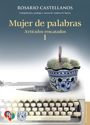 Mujer de palabras. Artículos rescatados, I