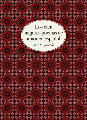 Los cien mejores poemas de amor en español