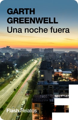 Una noche fuera (Flash Relatos)