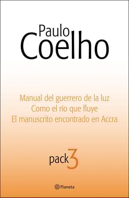 Pack Paulo Coelho 3: Manual del guerrero de la luz, Como el río que fluye y El m