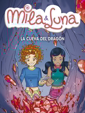 La cueva del dragón (Mila & Luna 5)