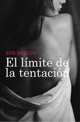 El límite de la tentación (El límite 3)