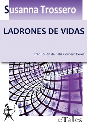 Ladrones de vidas
