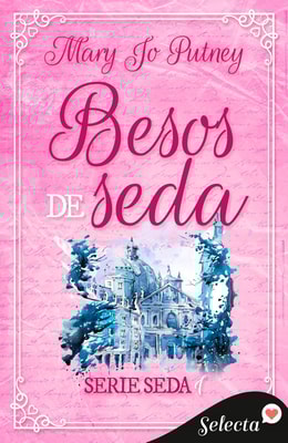 Besos de seda (Seda 1)