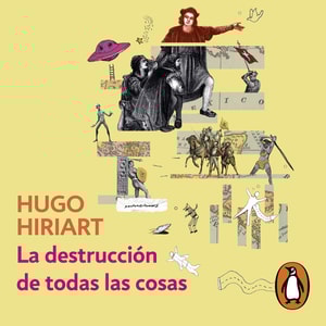 La destrucción de todas las cosas