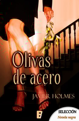 Olivas de acero (Detective Holmes 3)