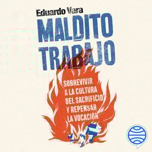 Maldito trabajo