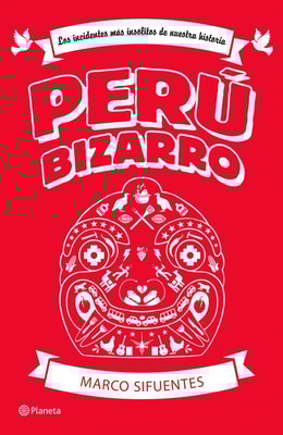 Perú Bizarro