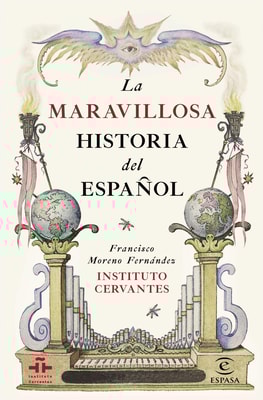 La maravillosa historia del español
