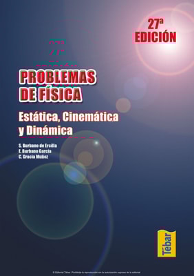 Problemas de Física (27ª ed.). Estática, cinemática y dinámica