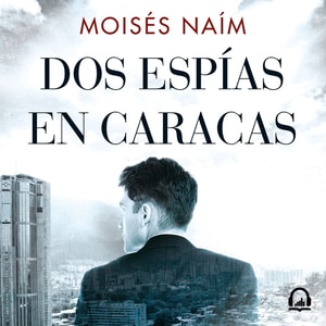 Dos espías en Caracas