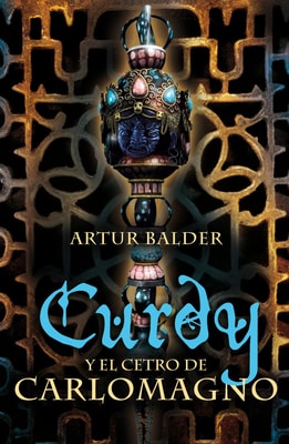 Curdy y el cetro de Carlomagno (Curdy 3)