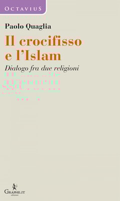 Il crocifisso e l’Islam