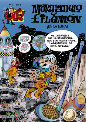 Mortadelo y Filemón. ¡En la luna! (Olé! Mortadelo 184)