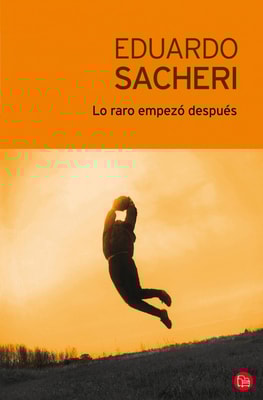 Lo raro empezó después