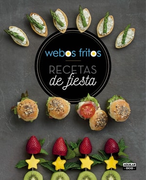 Recetas de fiesta (Webos Fritos)