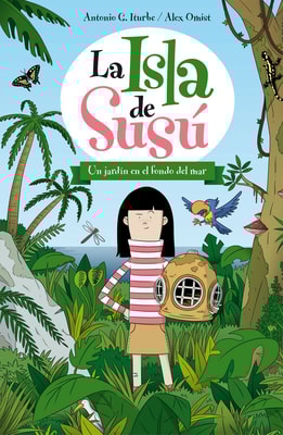 Las isla de Susú 1. UN JARDÍN EN EL FONDO DEL MAR