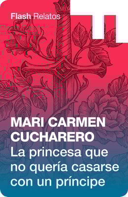 La princesa que no quería casarse con un príncipe