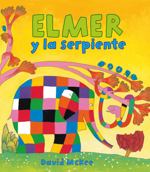 Elmer. Un cuento - Elmer y la serpiente