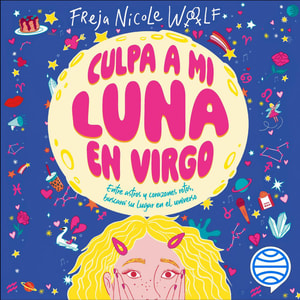 Horóscopos 2. Culpa a mi luna en virgo
