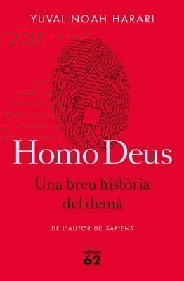 Homo Deus. Una breu història del demà
