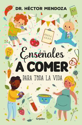 Enséñales a comer para toda la vida