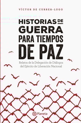Historias de guerra para tiempos de paz
