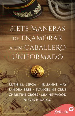 Siete maneras de enamorar a un caballero uniformado