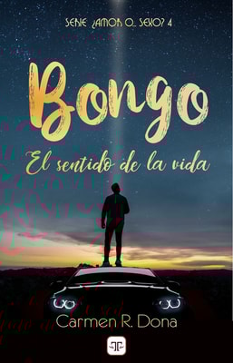 Bongo. El sentido de la vida (¿Amor o... sexo? 4)